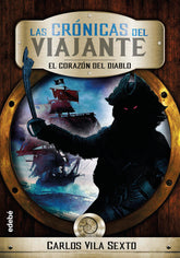 CRONICAS DEL VIAJANTE 3 EL CORAZON DEL DIABLO | Vila Sexto,carlos | 9788468341125 (Edebe)